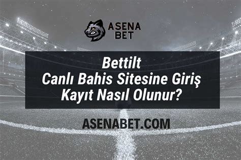Bettilt Canlı Bahis Stratejileri