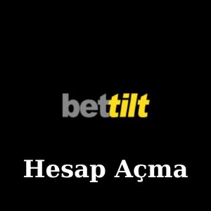 Bettilt Hesap Açma ve Kayıt İşlemleri